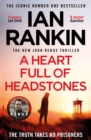 A Heart Full of Headstones : The #1 bestselling series that inspired BBC One’s REBUS - Book