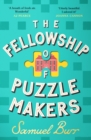 The Fellowship of Puzzlemakers : The hotly-anticipated, extraordinary and unmissable debut novel of 2024 - eBook