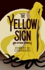The Yellow Sign and Other Stories - Book