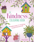 Kindness Colouring Book : Beautiful Images to Encourage Warmth and Goodwill - Book