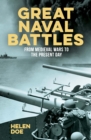 Great Naval Battles : From Medieval Wars to the Present Day - Book