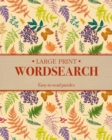 Large Print Wordsearch : Easy-to-Read Puzzles - Book