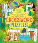 Smart Kids! Cool Crossword Puzzles - Book