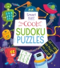 Smart Kids! Cool Sudoku Puzzles - Book