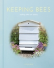 Keeping Bees : Looking After an Apiary - Book