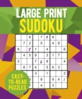 Large Print Sudoku : Over 250 Easy-to-Read Puzzles - Book