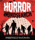 Horror Wordsearch : Horrifically Good Puzzles - Book