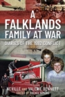 A Falklands Family at War : Diaries of the 1982 Conflict - Book