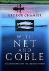 With Net and Coble : A Salmon Fisher on the Cromarty Firth - Book