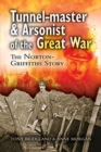 Tunnel-Master & Arsonist of the Great War - Book