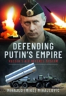 Defending Putin's Empire : Russia's Air Defence System - Book