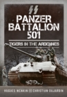 SS Panzer Battalion 501 : Tigers in the Ardennes - eBook