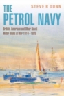 The Petrol Navy : British, American and Other Naval Motor Boats at War 1914 - 1920 - Book