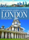 The Science Lover's Guide to London - Book
