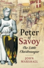Peter of Savoy : The Little Charlemagne - eBook