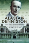 Alastair Denniston : Code-breaking From Room 40 to Berkeley Street and the Birth of GCHQ - Book