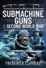 Submachine Guns of the Second World War - Book