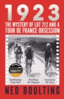 1923 : The Mystery of Lot 212 and a Tour de France Obsession - Book