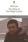 ReFocus: The Films of Nuri Bilge Ceylan - eBook