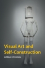 Visual Art and Self-Construction - Book