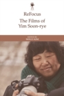ReFocus: The Films of Yim Soon-rye - eBook
