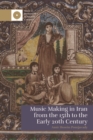 Music Making in Iran from the 15th to the Early 20th Century - eBook