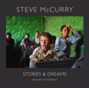 Stories and Dreams : Portraits of Childhood - Book