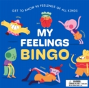 My Feelings Bingo : Get To Know 48 Feelings of All Kinds - Book