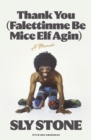Thank You (Falettinme Be Mice Elf Agin) : The Sunday Times Music Book of the Year - eBook
