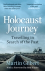 Holocaust Journey: Travelling In Search Of The Past - eBook