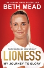 Lioness - My Journey to Glory : Winner of the Sunday Times Sports Book Awards Autobiography of the Year 2023 - eBook