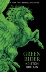 Green Rider : The epic fantasy adventure for fans of THE WHEEL OF TIME - Book