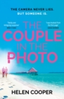 The Couple in the Photo : The gripping summer thriller about secrets, murder and friends you can't trust - Book