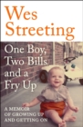 One Boy, Two Bills and a Fry Up : A Memoir of Growing Up and Getting On - eBook