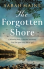 The Forgotten Shore : The sweeping new novel of family, secrets and forgiveness from the author of THE HOUSE BETWEEN TIDES - eBook