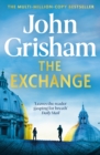 The Exchange : After The Firm - The biggest Grisham in over a decade - eBook