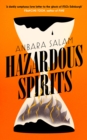 Hazardous Spirits - Book