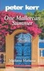 One Mallorcan Summer : Manana Manana - Book
