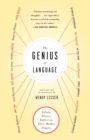 The Genius of Language : Fifteen Writers Reflect on Their Mother Tongue - Book