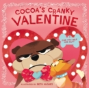 Cocoa's Cranky Valentine : Can You Help Him Out? - eBook