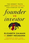 Founder vs Investor : The Honest Truth About Venture Capital from Startup to IPO - Book