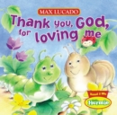 Thank You, God, For Loving Me - Book