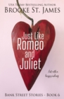Just Like Romeo and Juliet--But with a Happy Ending - Book