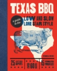 Texas BBQ Bible : Low and Slow – Lone Star State Style - Book
