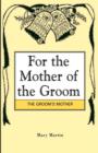 For the Mother of the Groom - Book