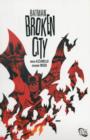 Batman : Broken City - Book