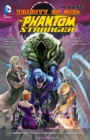 Trinity Of Sin The Phantom Stranger Vol. 3 The Crack In Creation (The New 52) - Book