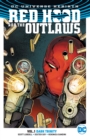 Red Hood and the Outlaws Vol. 1: Dark Trinity (Rebirth) - Book