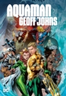 Aquaman by Geoff Johns Omnibus - Book
