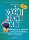 The North Beach Diet : Add Belly and Hip Fat Instantly with Batter Fried Twinkies and More - Book